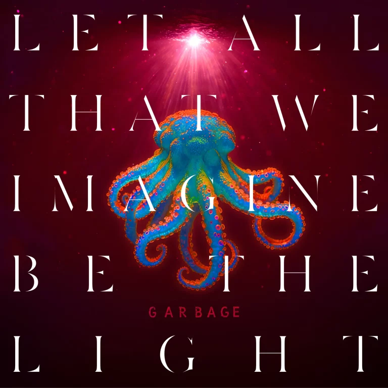 Album Review: Garbage, ‘Let All That We Imagine Be the Light’
