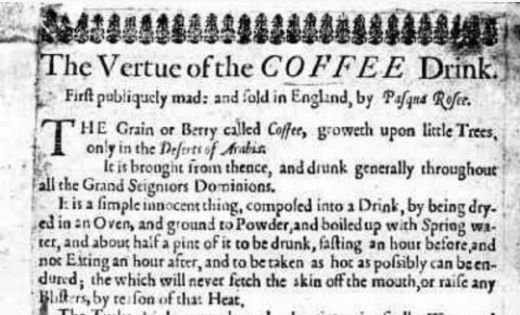 “The Vertue of the COFFEE Drink”: An Ad for London’s First Cafe Printed Circa 1652